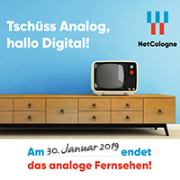 Tschüss Analog – Hallo Digital! – NetCologne stelle das Fernsehen auf Digital um – Am 30.01.2019 endet das analoge Fernsehen!